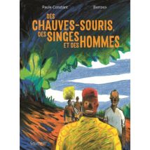 Des chauves-souris, des singes et des hommes Des chauves-souris, des singes et des hommes - BD Action / Aventure - Gallimard BD - 2018 - VF