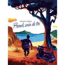 Prends soin de toi Prends soin de toi - BD Action / Aventure - Publié par Futuropolis - Sortie en 2017 - VF