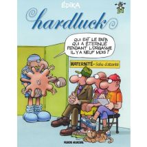 Edika T.31 Hardluck - BD Humour - Publié par Fluide Glacial - Sortie en 2006 - VF