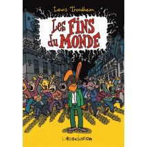 Les fins du monde Les fins du monde - BD Humour - Publié par L'Association - Sortie en 2018 - VF