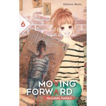 Moving Forward T.6 Moving Forward - Tome 6 - Manga & Simultrad Tranche de vie - Publié par Akata - Sortie en 2018 - VF