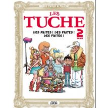 Les Tuche T.2 Les Tuche - tome 2 Des frites ! Des frites ! Des frites ! - BD Humour - Publié par Michel Lafon - Sortie en 2018 - VF