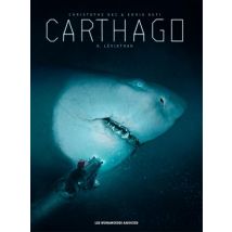 Carthago T.8 Léviathan - BD Fantastique - Publié par Les Humanoïdes Associés - Sortie en 2018 - VF