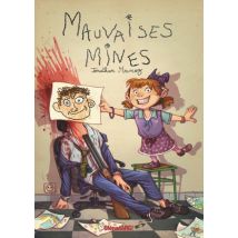 Mauvaises mines Mauvaises mines - BD Parodie - Publié par Glénat BD - Sortie en 2018 - VF