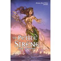 La petite sirène La petite sirène - Comics Fantastique - Publié par Graph Zeppelin - Sortie en 2017 - VF