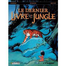 Le Dernier livre de la jungle T.1 Le Dernier livre de la jungle - tome 1 - Homme (L') - BD Jeunesse - Publié par Le Lombard - Sortie en 2012 - VF