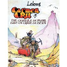Carmen Cru T.7 Carmen Cru Tome 7 : Une cervelle de plomb dans un crâne de béton - BD Humour - Publié par Fluide Glacial - Sortie en 2001 - VF
