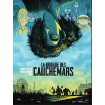 La Brigade des cauchemars T.2 La brigade des cauchemars T2 - BD Fantastique - Publié par Jungle - Sortie en 2018 - VF
