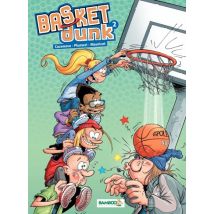 Basket Dunk T.2 Basket Dunk - Tome 2 - BD Humour - Publié par Bamboo - Sortie en 2012 - VF