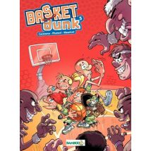 Basket Dunk T.5 Basket Dunk - Tome 5 - BD Humour - Publié par Bamboo - Sortie en 2012 - VF