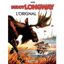 Buddy Longway T.6 Buddy Longway - Tome 6 - Orignal (L') - BD Action / Aventure - Publié par Le Lombard - Sortie en 2010 - VF