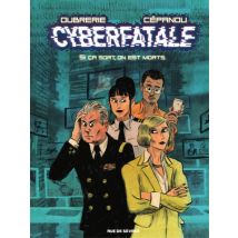 Cyberfatale T.1 Cyberfatale - BD Thriller / Polar - Publié par Rue de Sèvres - Sortie en 2018 - VF
