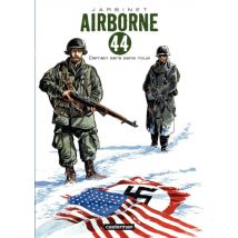 Airborne 44 T.2 Airborne 44 (Tome 2) - Demain sera sans nous - BD Historique - Publié par Casterman BD - Sortie en 2010 - VF