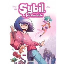 Sybil, la fée cartable T.1 Sybil, la fée cartable - Tome 1 - Nina - BD Humour - Publié par Le Lombard - Sortie en 2012 - VF