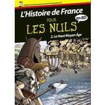 L'Histoire de France en BD Pour les Nuls T.2 Histoire de France en BD Pour les Nuls Tome 2 - Roman Graphique Documentaire - First - 2013 - VF