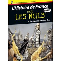 L'Histoire de France en BD Pour les Nuls T.4 Histoire de France en BD Pour les Nuls, Tome 4 - Roman Graphique Documentaire - First - 2013 - VF