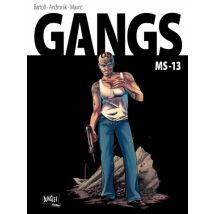 Gangs T.2 Gangs - Tome 2 - MS13 - BD Thriller / Polar - Publié par Jungle - Sortie en 2012 - VF