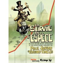 La survie de l'espèce T.1 La survie de l'espèce - BD Jeunesse - Publié par Futuropolis - Sortie en 2013 - VF