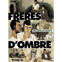Frères d'ombre T.1 Frères d'ombre - BD Thriller / Polar - Publié par Futuropolis - Sortie en 2013 - VF
