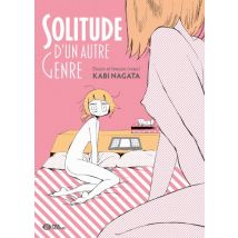 Solitude d'un autre genre T.1 Solitude d'un autre genre - Manga & Simultrad Yuri - Publié par Pika - Sortie en 2022 - VF