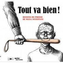 Tout va bien! Tout va bien! - Roman Graphique Humour - Publié par Çà et Là - Sortie en 2013 - VF