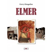 Elmer T.1 Elmer - Roman Graphique Science Fiction - Publié par Çà et Là - Sortie en 2013 - VF
