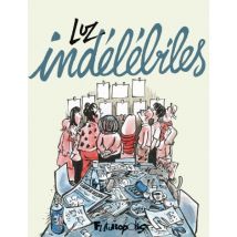 Indélébiles Indélébiles - BD Action / Aventure - Publié par Futuropolis - Sortie en 2018 - VF