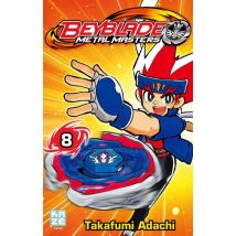 Beyblade Metal Masters T.8 Beyblade Metal Masters T08 - Manga & Simultrad Shonen - Publié par Crunchyroll - Sortie en 2012 - VF