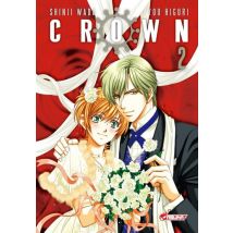 Crown T.2 Crown T02 - Manga & Simultrad Shojo - Publié par Crunchyroll - Sortie en 2014 - VF