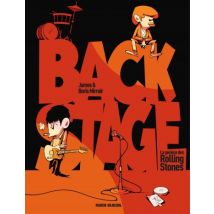 Backstage Backstage : L'histoire des Rolling Stones - BD Humour - Publié par Fluide Glacial - Sortie en 2019 - VF