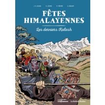 Fêtes Himalayennes Les derniers Kalash - Roman Graphique Action / Aventure - Publié par La Boîte à Bulles - Sortie en 2019 - VF