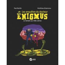 Les enquêtes du docteur Énigmus T.5 Les enquêtes du docteur Énigmus, Tome 05 : Le temple aux mille cobras - BD Thriller / Polar - BD Kids - 2019 - VF