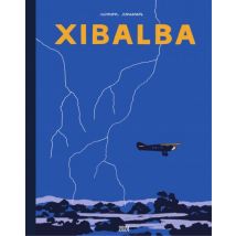 XIBALBA T.1 XIBALBA - Comics Action / Aventure - Publié par 2024 - Sortie en 2018 - VF