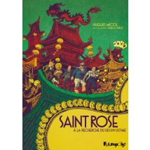 Saint Rose. À la recherche du dessin ultime Saint Rose. À la recherche du dessin ultime - BD Jeunesse - Publié par Futuropolis - Sortie en 2019 - VF