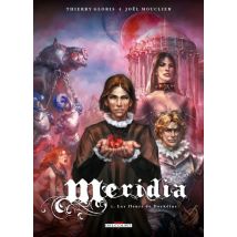 Méridia T.1 Méridia T01 - Les Fleurs de Dorkéïne - BD Heroic Fantasy - Publié par Delcourt - Sortie en 2011 - VF