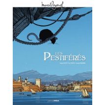 Marcel Pagnol en BD Marcel Pagnol en BD : Les Pestiférés - BD Jeunesse - Publié par Bamboo - Sortie en 2019 - VF