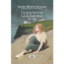 Les gens heureux lisent et boivent du café - BD Les gens heureux lisent et boivent du café - BD - Roman Graphique Adaptation - Michel Lafon - 2019 - 
