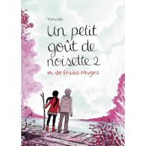 Un petit goût de noisette T.2 Un petit goût de noisette - Tome 2 - BD Action / Aventure - Publié par Dargaud Benelux - Sortie en 2019 - VF