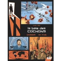Rendez-vous avec X Rendez-vous avec X - La Baie des cochons - BD Thriller / Polar - Publié par Comix Buro - Sortie en 2019 - VF