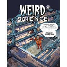 Weird Science T.3 Weird Science T. 3 - Comics Jeunesse - Publié par Akileos - Sortie en 2016 - VF