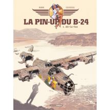 La pin'up du B24 T.1 La pin'up du B24 - Volume 1 - BD Action / Aventure - Publié par Bamboo - Sortie en 2019 - VF