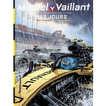 Michel Vaillant - Nouvelle Saison T.8 Michel Vaillant - Nouvelle Saison - Tome 8 - 13 jours - BD Sport - Publié par Dupuis - Sortie en 2019 - VF