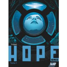 Hope One T.1 Hope One - Tome 01 - Comics Science Fiction - Publié par Comix Buro - Sortie en 2019 - VF