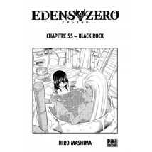 Edens Zero C55 Edens Zero Chapitre 055 : Black Rock - Manga & Simultrad Shonen - Publié par Pika - Sortie en 2019 - VF
