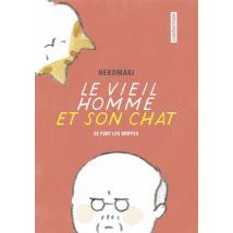 Le vieil homme et son chat T.2 Le vieil homme et son chat (Tome 2) - Se font les griffes - Manga & Simultrad Tranche de vie - Casterman - 2019 - VF