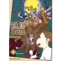 Ma vie dans les bois T.8 Rêve d'enfant - Tome 8 - Manga & Simultrad Seinen - Publié par Akata - Sortie en 2019 - VF