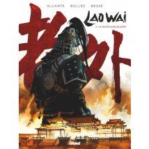 Laowai T.3 Laowai - Tome 03 : La chute du Palais d'été - BD Historique - Publié par Glénat BD - Sortie en 2019 - VF