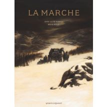 La Marche La Marche - BD Historique - Publié par Vents d'Ouest - Sortie en 2019 - VF