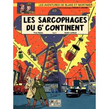 Blake & Mortimer T.16 Blake et Mortimer - Tome 16 - Les Sarcophages du 6e continent 1/2 - BD Thriller / Polar - Publié par Blake & Mortimer - Sortie 