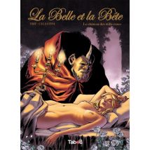La Belle et la bête T.1 La Belle et la Bête : Le château aux mille roses - BD Fantastique - Publié par Tabou - Sortie en 2017 - VF